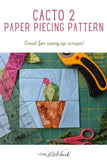 Cacto 2 Paper Piecing Pattern - One Stitch Back