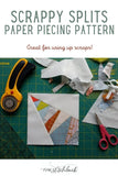 Scrappy Splits Paper Piecing Pattern - One Stitch Back