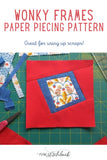 Wonky Frames Paper Piecing Pattern - One Stitch Back