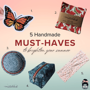 5 Handmade Must-Haves to Brighten Your Summer