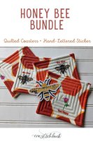 quilted coasters, vermont honey bees, bee coasters, bee decor, quilted fabric coasters, fabric coasters, custom fabric coasters, bee sticker, hand lettered sticker, wander on words, vermont clover, one stitch back, stitch back, backstitch, handmade home, gift bundle, bundle and save