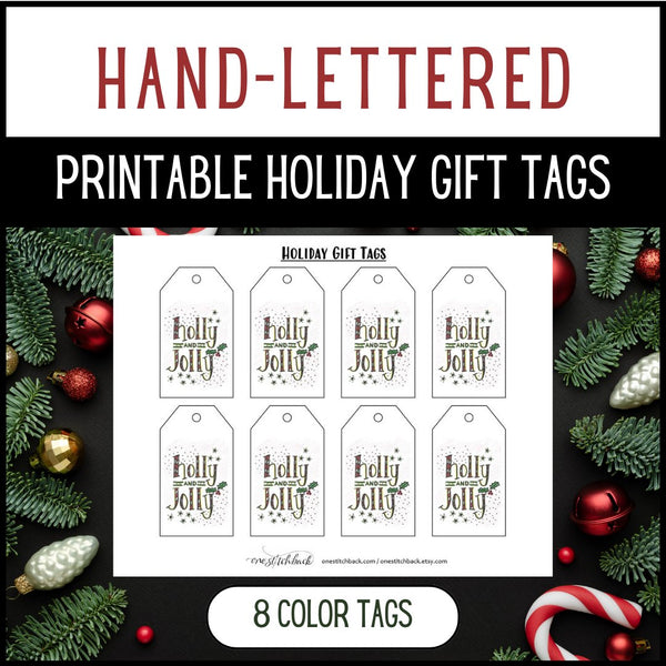 Hand-Lettered Holly + Jolly Gift Tags [Printable PDF] - One Stitch Back